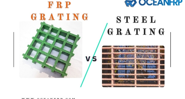 FRP Fiberglass Grating vs Steel Grating A Detailed Comparison