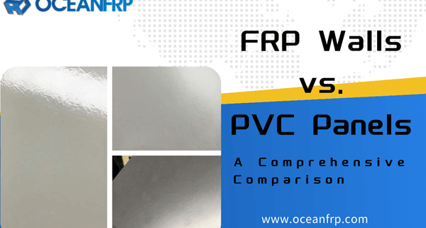 FRP Walls vs. PVC Panels A Comprehensive Comparison